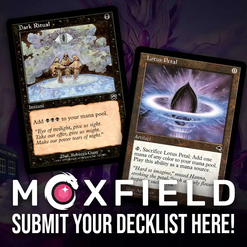 Submit Your Moxfield Decklist here!