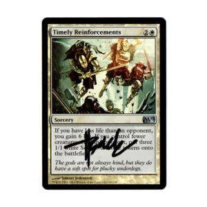 Timely Reinforcements Foil Signed